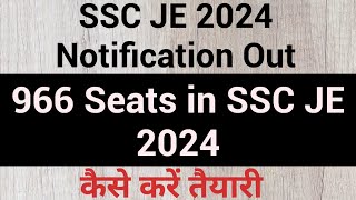 966 Seats In SSC JE 2024  Full Notification Out  कैसे करें तैयारी  Rajkumar Sir  72660 56451 [upl. by Naiviv]