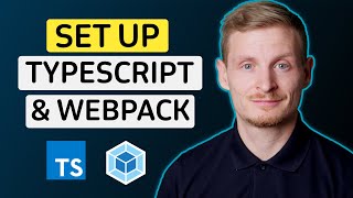 How To Set Up TypeScript amp Webpack  Part 1 [upl. by Mclain835]