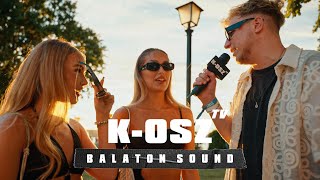 KOSZ TV  BALATON SOUND 2024 [upl. by Hadwyn29]