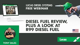 TECHNICAL WEBINAR by TONY SALAS  Diesel Fuel ReviewPlus a look at R99 Diesel Fuel [upl. by Suzann]