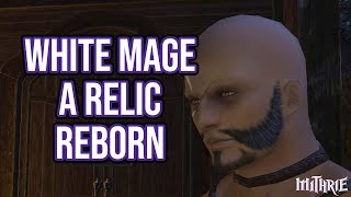 FFXIV 216 0266 A Relic Reborn White Mage [upl. by Hahn]