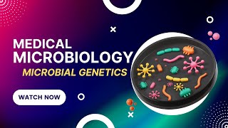 Microbial Genetics [upl. by Ingelbert854]