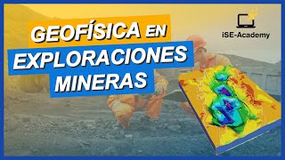 GEOFISICA aplicada a las Exploraciones Mineras  Exploración de Yacimientos y Depósitos Minerales [upl. by Ariday]