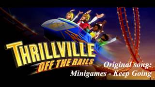 Thrillville Off The Rails Soundtrack  Minigames  Keep Going [upl. by Yentihw604]