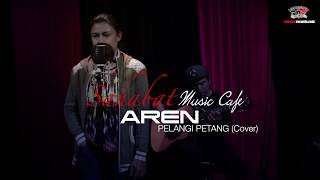 PELANGI PETANG  AREN Acoustic cover SahabatMusicCafe [upl. by Lobell]