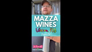 Mazza Wines 🥂  Part 4 [upl. by Enitsahc]