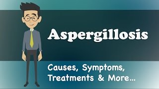 Aspergillosis  Causes Symptoms Treatments amp More… [upl. by Vanna]