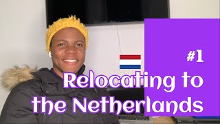 1 Relocating from Nigeria to the Netherlands 🇳🇬🛫🇳🇱 [upl. by Laurentia]