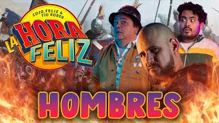 La Hora Feliz Hombres ft ELTEMACH [upl. by Iadahs981]