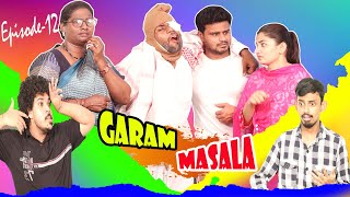 Garam Masala  Ep12  Taffu  ComedykaHungamataffu [upl. by Hanoj]