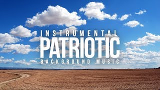 ROYALTY FREE Patriotic Background Music  Instrumental American Patriotic Music Royalty Free [upl. by Stan]