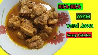 RESEP RICARICA AYAM khas JAWA Tengah [upl. by Ailyt995]