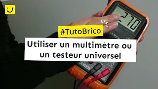 TUTO Utiliser un multimètre ou un testeur universel [upl. by Netsua]