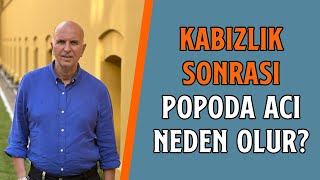 Kabızlık Sonrası Popoda Acı Neden Olur  Prof Dr Korhan Taviloğlu [upl. by Novonod]