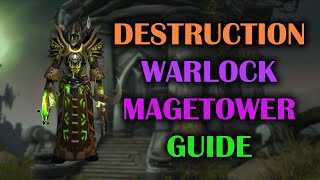 Destruction Warlock  Mage Tower  Guide  Voice  Dragonflight Season 4 1027 [upl. by Phillipe]