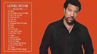 Lionel Richie greatest hits  full album  the best songs of Lionel Richie [upl. by Yasmine]