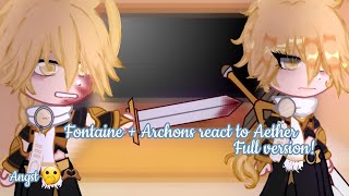 💙 Fontaine  Archons react to Aether  Male traveller 💛 Angst 🫢🧡 Full version 💗 [upl. by Ingemar]