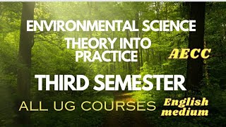 Environmental Science  theory into practice2 all ug courses semester 3 common paper English medium [upl. by Cazzie753]