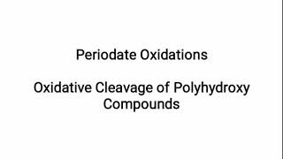 Periodate Oxidation mechanisms amp trick [upl. by Silvie835]