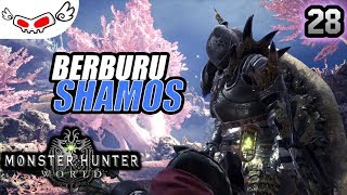 Berburu Shamos  Monster Hunter World Indonesia 28 [upl. by Peppy996]