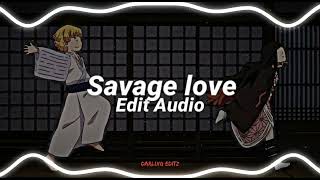 Savage love  Jason Derulo edit audio [upl. by Wrightson]