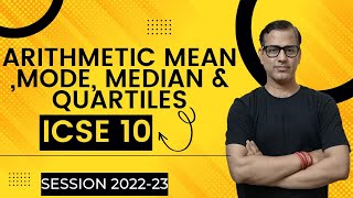 Arithmetic Mean Median Mode and Quartiles One Shot  ICSE Class 10  Statistics  sirtarunrupani [upl. by Hera847]