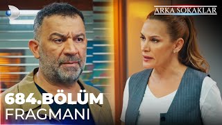 Arka Sokaklar 684 Bölüm Fragmanı kanald [upl. by Hurd108]