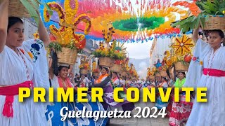 OAXACA ESTA DE FIESTA PRIMER CONVITE GUELAGUETZA 2024 [upl. by Durant599]