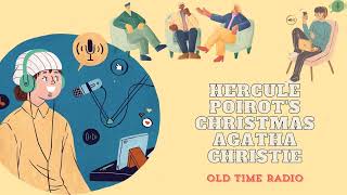 Hercule Poirots Christmas  Agatha Christie  Old Time Radio [upl. by Rema131]