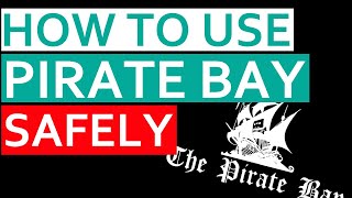 HOW TO USE THE PIRATE BAY SAFELY ☠️✅ A Simple Trick to Download From The Pirate Bay Anonymously 💥💯 [upl. by Drida815]