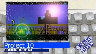 Commodore 64 Project 10 beta trial preview [upl. by Essa]