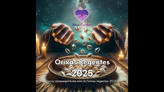 Orixás regentes de 2025 [upl. by Alikahs]