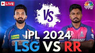 IPL 2024 LIVE LSG Vs RR LIVE Match  Lucknow Super Giants Vs Rajasthan Royals LIVE Score  N18L [upl. by Arej]