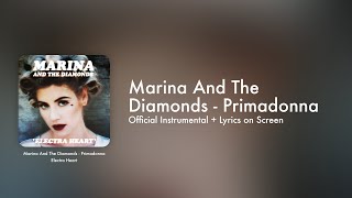 Marina  Primadonna Official Instrumental  Lyrics on Screen  Karaoke [upl. by Buddie157]