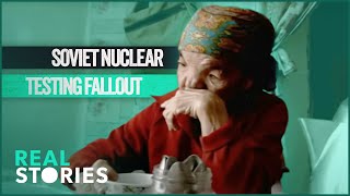 Fallout Diaries Stories from the Soviet Nuclear Testing Zones [upl. by Di]