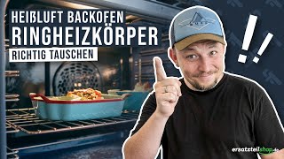 Ringheizkörper Heißluft Backofen tauschen  so geht es [upl. by Amoritta]