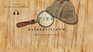 AUDIOBOOK Sherlock Holmes  Pies Baskervilleów  1 [upl. by Patty]