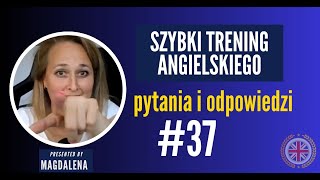 Szybki Trening Angielskiego  Pytania I Odpowiedzi  meeting 37 [upl. by Inajar]