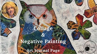 Collage amp Negative Painting in Art Journal  Mixed Media [upl. by Rediah403]