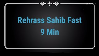 Rehrass Sahib Fast  9 min [upl. by Edrahc125]