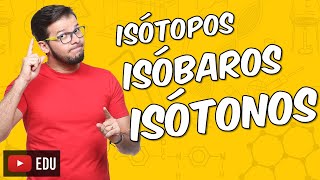 Isótopos isóbaros e isótonos  EXERCÍCIO [upl. by Ferrand836]