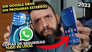 🚨 COMO PASAR COPIA de SEGURIDAD WhatsApp en LOCAL sin APPS y SIN GOOGLE [upl. by Nessa]