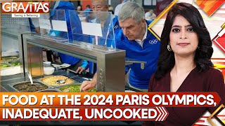 Paris Olympics 2024 Paris serves Olympic athletes raw meat  Gravitas  World News  WION [upl. by Gregoire85]