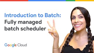 Introduction to Google Batch [upl. by Astred242]