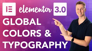 Elementor 30  Global Colors and Typography Tutorial [upl. by Kerrin982]