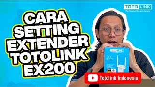 Tutorial Setting Wifi Extender TOTOLINK EX200  TOTOLINK Indonesia [upl. by Pattani]