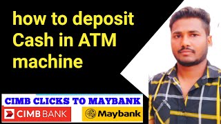 how to cash deposite cimb bank ATM in Malaysia [upl. by Nooj]