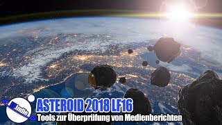 Asteroid 2018 LF16  Tools zur Überprüfung von Medienberichten zum Thema Asteroiden [upl. by Odnesor851]