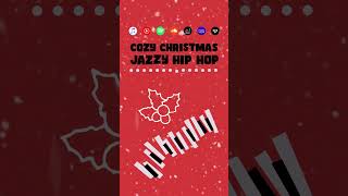 Cozy Christmas Jazz Hip Hop [upl. by Bravar]