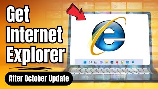 How to Get INTERNET EXPLORER back in Windows 1110  2024 [upl. by Ahsataj863]